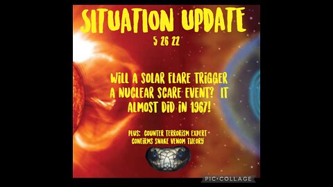 Situation Update: Solar Flare & Scare Event! New Information On Snake Venom Theory! Stock Market! Baby Formula! Chinese Red Dragon Family! North Korea! Durham Update! Monkey Pox Cover For Vax Shingles! – We The People News