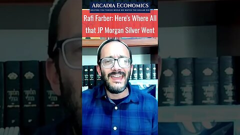 #RafiFarber : Here's Where All that #JPMorgan #Silver Went