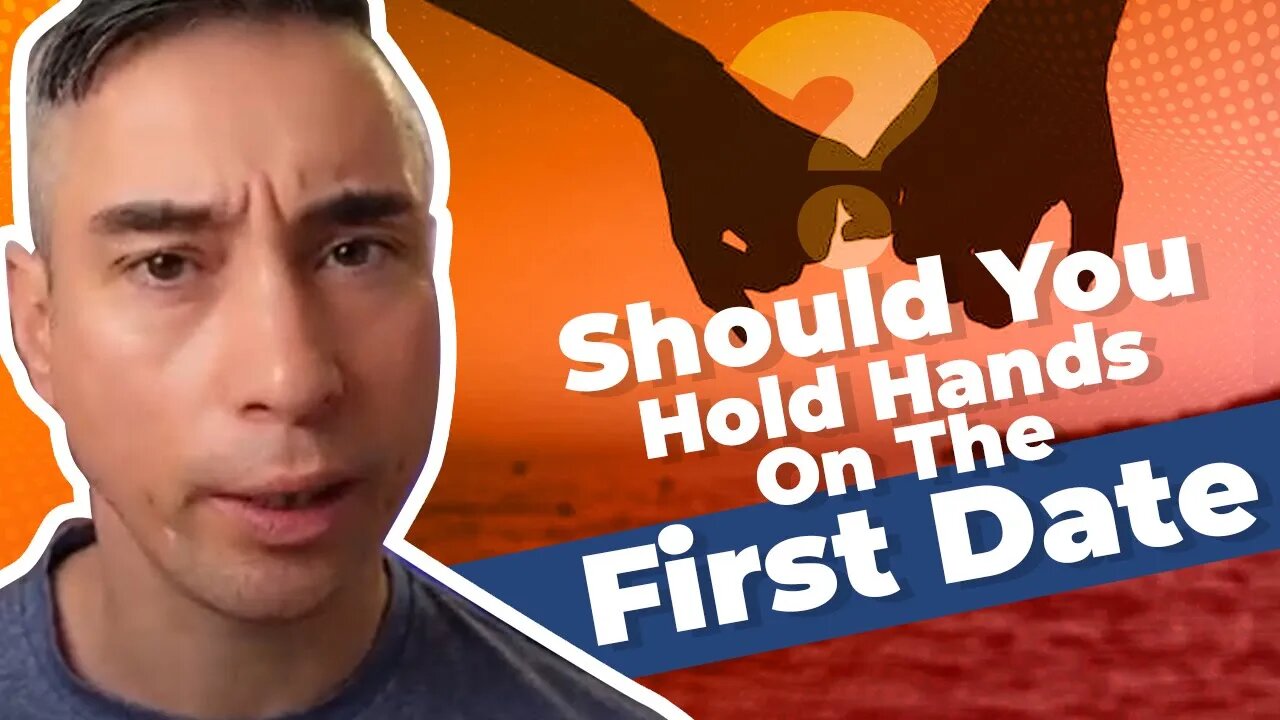 should-you-hold-hands-on-the-first-date