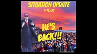 SITUATION UPDATE 1/16/22
