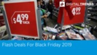 Flash Deals For Black Friday 2019 | Digital Trends Live 11.29.19