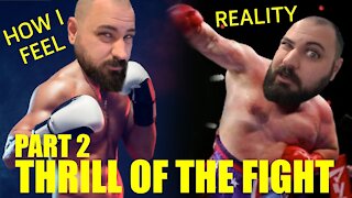 Oculus Quest 2 - Beginner Tries Thrill of the Fight PART 2