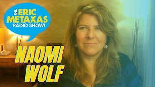 Naomi Wolf On Governmental Overreach, Deplatforming and Dr. Fauci Lying About Gain-of-Function
