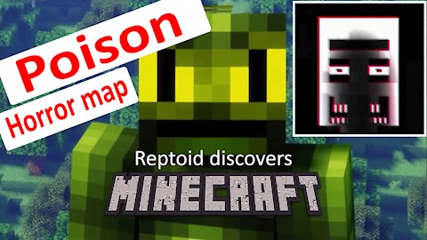 Reptoid Discovers Minecraft - S01 E36 - Poison