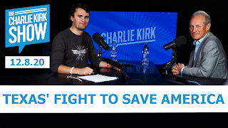THE CHARLIE KIRK SHOW - TEXAS' FIGHT TO SAVE AMERICA