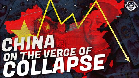 China Is On The Verge Of Collapsing & It Affects You! How To Protect Yourself! Economic Update! - Flyover Conservatives