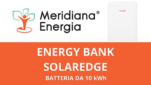 Energy Bank SolarEdge - Batteria da 10 kWh