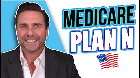 Medicare Plan N - 2022 The Best Plan?