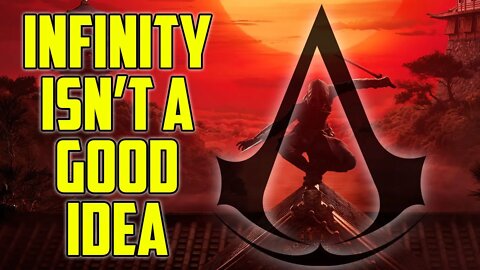 Assassin's Creed Infinity Sounds Bad