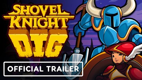 Shovel Knight Dig - Official Launch Trailer