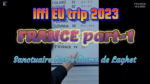 Prantsusmaa läbisõit ja ööbimine kirikus (osa-21e1) iffi EU trip 2023 [FullHD]