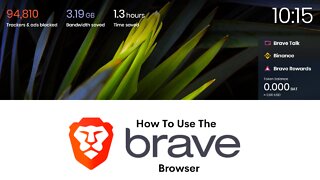 How To Use The Brave Browser and Search Engine