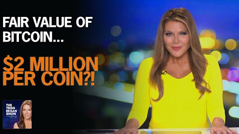 Fair value of Bitcoin... $2 MILLION per coin?!
