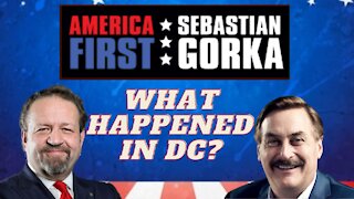 What happened in DC today? Mike Lindell with Sebastian Gorka on AMERICA First
