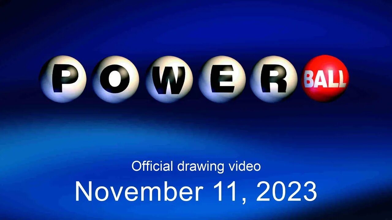 Powerball drawing for November 11, 2023