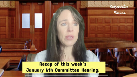 Recap of this week's January 6th Committee Hearing:
