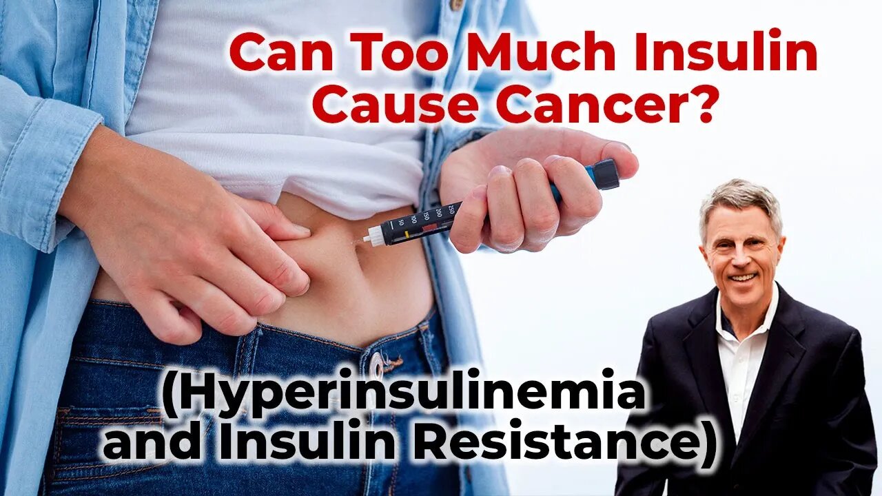 can-too-much-insulin-cause-cancer-hyperinsulinemia-and-insulin