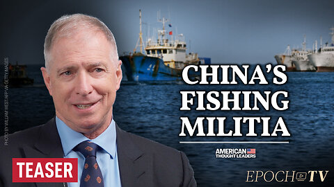 Col. Grant Newsham: China’s Fishing Militia, Chemical Warfare & Its Greatest Vulnerability | TEASER