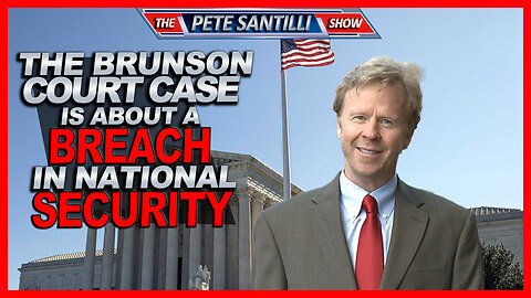 The Court Case Isn't About Trump or the Outcome It's About a Breach in Natl. Security | Loy Brunson