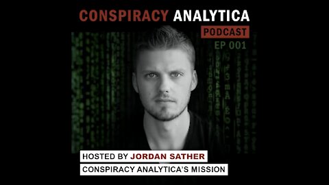Conspiracy Analytica Mission Statement (Ep. 01)