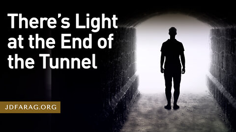 JD Farag "There's Light At The End Of The Tunnel" Bible Prophecy Update Dutch Subtitle 3-4-2022