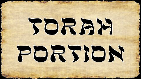 Torah Portion for 05/13/2023