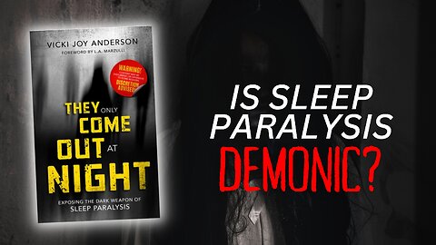 WHY DO I EXPERIENCE SLEEP PARALYSIS?-- Exclusive interview with VICKI JOY ANDERSON