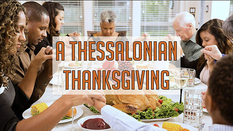A Thessalonian Thanksgiving