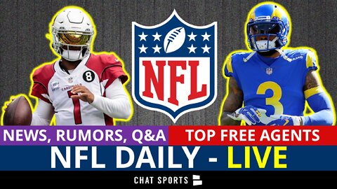 NFL Daily Live - Kyler Murray Trade Rumors + Top NFL Free Agents Left