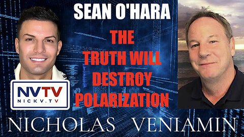 Sean O'Hara Discusses The Truth Will Destroy Polarization with Nicholas Veniamin