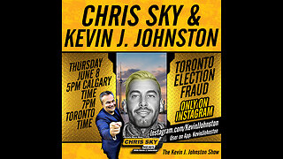 Chris Sky And Kevin J Johnston Talk About Election Fraud In The Toronto Mayor Race