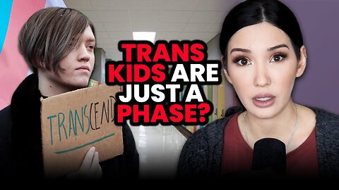 Experts: Trans Kids SHOULDN'T Transition?