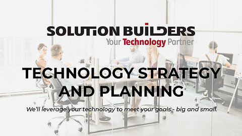 Technology Strategy and Planning