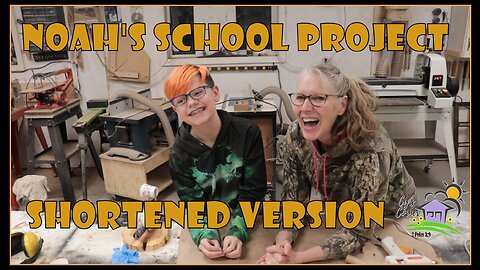Noah's School Project- Shortened Version