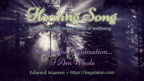 Healing Song to restore your innate sense of well-being ~ by Edward Maesen
