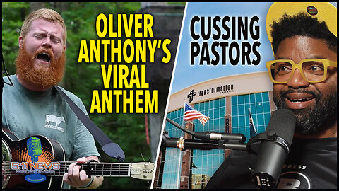 Oliver Anthony Viral Anthem, Cussing Pastors