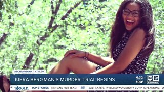 Kiera Bergman's murder trial begins