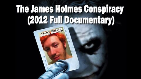 The James Holmes Conspiracy (2012)
