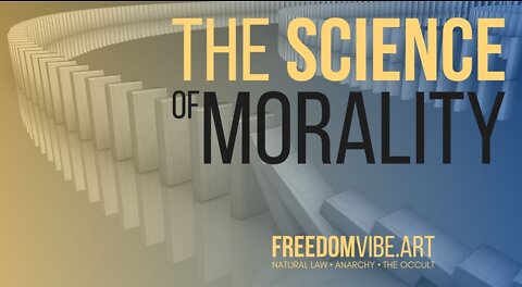 Choices & Consequences - The REAL Science of Morality