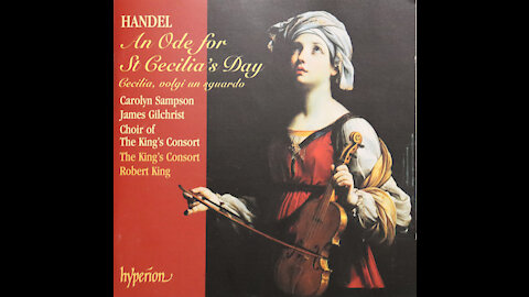 Handel=An Ode For St Cecelia's Day - King's Consort, Robert King (2003) [Complete CD]