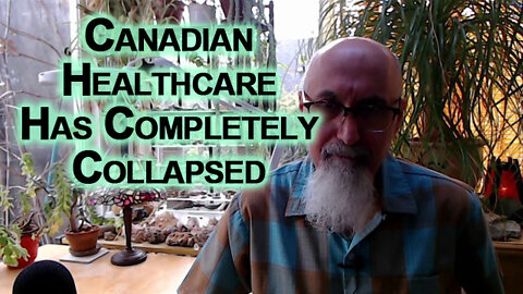 Canadian Healthcare Has Completely Collapsed [ASMR]
