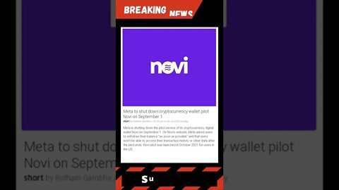 Meta to shut down cryptocurrency wallet pilot Novi on September 1 #shorts #newshorts