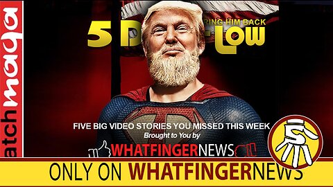BRING HIM BACK: 5 Down-Low from Whatfinger News
