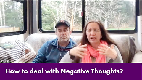How to deal with Negative Thoughts?