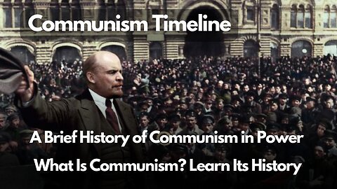 What Is Communism? Learn Its History |A Brief History of Communism in Power |THE ORIGIN OF COMMUNISM