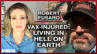 Gov’t Criminally Ignoring Vax-injured Living in Hell on Earth