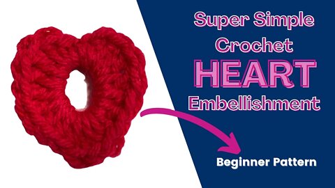 How to Crochet a Heart- Super Easy BEGINNER Crochet Pattern