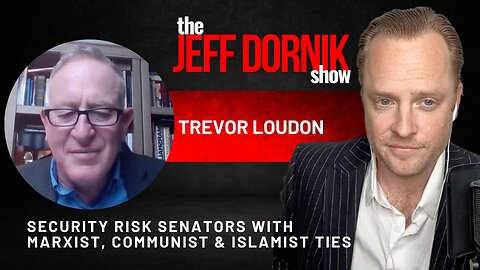Trevor Loudon Exposes 30 Current Security Risk Senators with Marxist, Communist and Islamist Ties