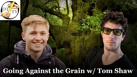 Going against the grain with Tom Shaw
