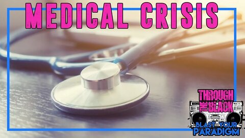 Medical Crisis